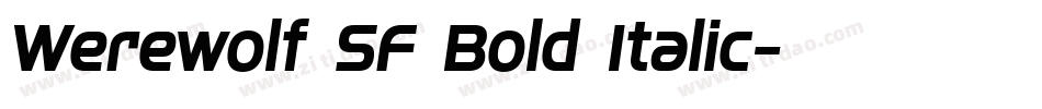 Werewolf SF Bold Italic字体转换